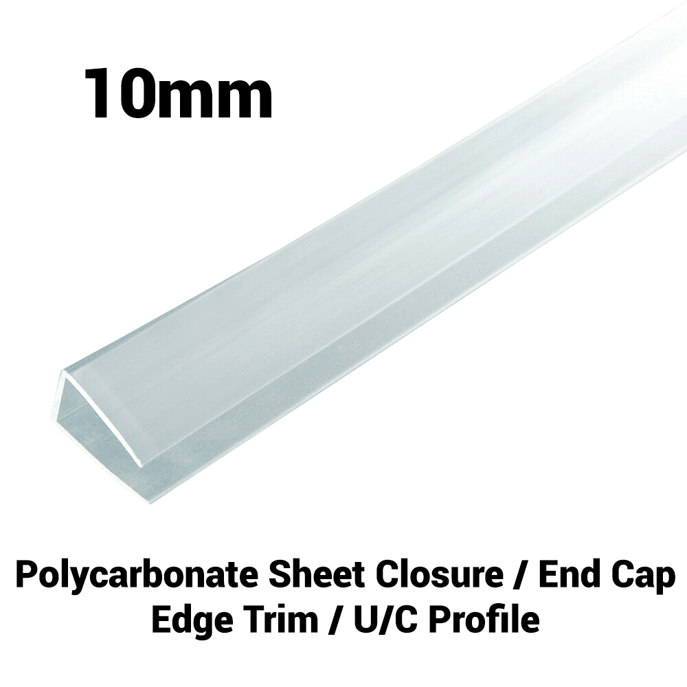 10mm Polycarbonate U Profile Clear Various Size 10 Year Warranty